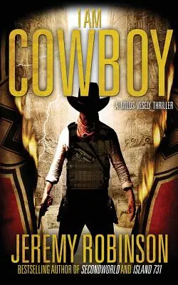 Ich bin Cowboy - Ein Milos Vesely-Thriller - I Am Cowboy - A Milos Vesely Thriller