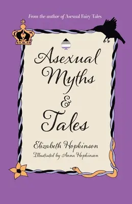 Asexuelle Mythen und Märchen - Asexual Myths & Tales