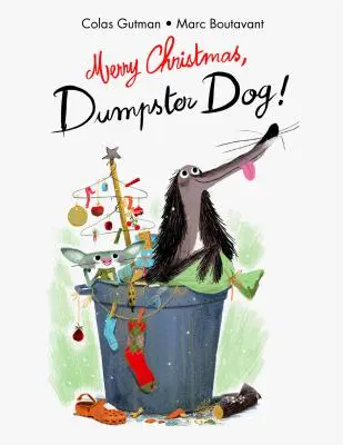 Frohe Weihnachten;Mülltonnenhund! - Merry Christmas;dumpster Dog!