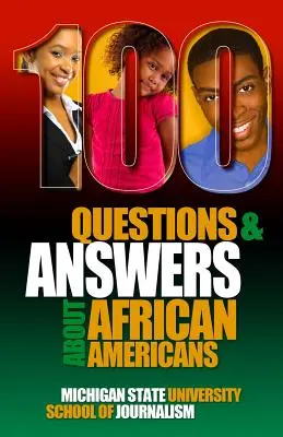 100 Fragen und Antworten über Afroamerikaner: Grundlegende Recherchen über die Identität, Sprache, Geschichte, Kultur, Bräuche und Politik der Afroamerikaner und Schwarzen. - 100 Questions and Answers About African Americans: Basic research about African American and Black identity, language, history, culture, customs, poli