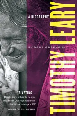 Timothy Leary: Eine Biographie - Timothy Leary: A Biography