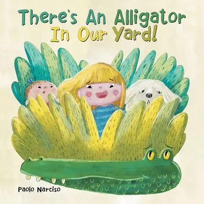 In unserem Garten ist ein Alligator! - There's an Alligator in Our Yard!