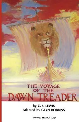 Die Reise der Dämmerungsträumer - The Voyage of the Dawn Treader