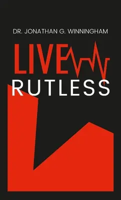 Lebe rücksichtslos - Live Rutless