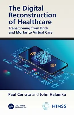 Die digitale Rekonstruktion des Gesundheitswesens: Der Übergang von der stationären zur virtuellen Versorgung - The Digital Reconstruction of Healthcare: Transitioning from Brick and Mortar to Virtual Care