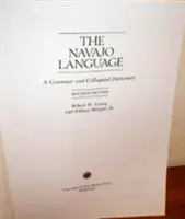 Die Navajo-Sprache: Eine Grammatik und ein umgangssprachliches Wörterbuch - The Navajo Language: A Grammar and Colloquial Dictionary