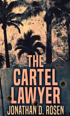 Der Anwalt des Kartells - The Cartel Lawyer