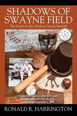 Die Schatten von Swayne Field: Die Suche nach dem Abraham-Lincoln-Baseball - Shadows of Swayne Field: The Search for the Abraham Lincoln Baseball