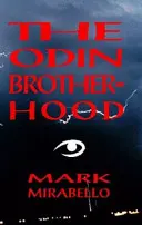 Die Odin-Bruderschaft - The Odin Brotherhood