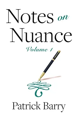 Anmerkungen zur Nuance: Band 1 - Notes on Nuance: Volume 1