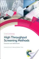 Hochdurchsatz-Screening-Methoden: Entwicklung und Verfeinerung - High Throughput Screening Methods: Evolution and Refinement