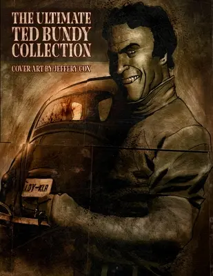 Die ultimative Ted Bundy-Sammlung - The Ultimate Ted Bundy Collection