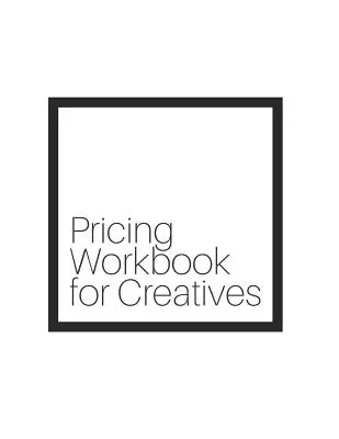 Pricing Workbook für Kreative - Pricing Workbook for Creatives