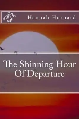 Die strahlende Stunde des Aufbruchs - The Shinning Hour Of Departure