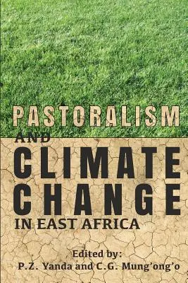 Pastoralismus und Klimawandel in Ostafrika - Pastoralism and Climate Change in East Africa