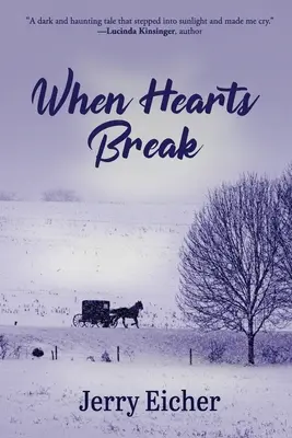 Wenn Herzen zerbrechen - When Hearts Break