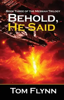 Siehe, er hat gesagt (Messias-Trilogie Buch 3) - Behold, He Said (Messiah Trilogy Book 3)