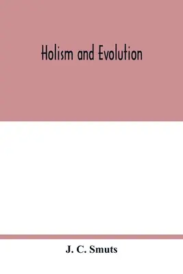 Ganzheitlichkeit und Evolution - Holism and evolution