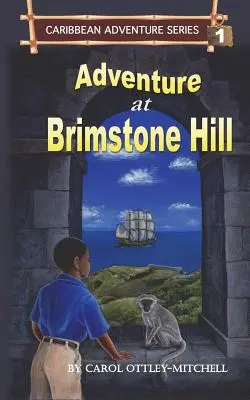 Abenteuer am Brimstone Hill: Karibik-Abenteuer-Serie Buch 1 - Adventure at Brimstone Hill: Caribbean Adventure Series Book 1