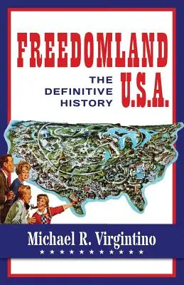 Freedomland U.S.A.: Die endgültige Geschichte - Freedomland U.S.A.: The Definitive History