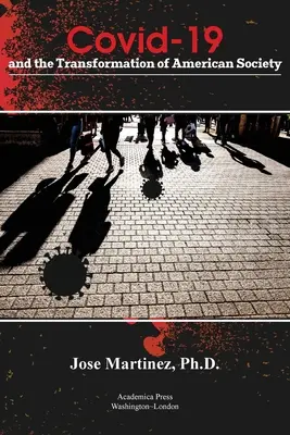 Covid-19 und der Wandel der amerikanischen Gesellschaft - Covid-19 and the Transformation of American Society
