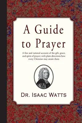 Ein Leitfaden zum Gebet - A Guide to Prayer