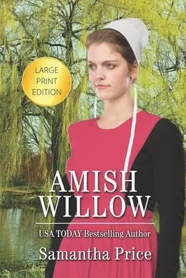 Amische Weide LARGE PRINT: Amische Romantik - Amish Willow LARGE PRINT: Amish Romance