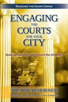 Die Gerichte für Ihre Stadt einschalten - Engaging the Courts for Your City