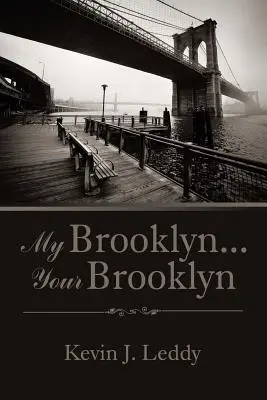 Mein Brooklyn . . . Dein Brooklyn - My Brooklyn . . . Your Brooklyn