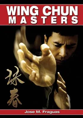 Wing Chun Meister - Wing Chun Masters