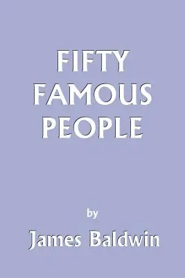 Fünfzig berühmte Menschen (Yesterday's Classics) - Fifty Famous People (Yesterday's Classics)