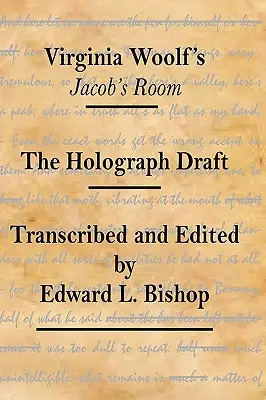Virginia Woolfs Jacob's Room: Der holographische Entwurf - Virginia Woolf's Jacob's Room: The Holograph Draft