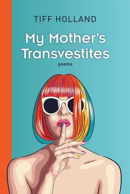 Die Transvestiten meiner Mutter - My Mother's Transvestites