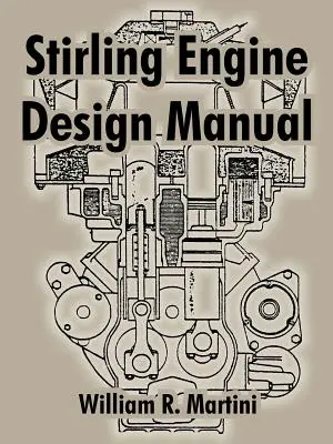 Stirling Motor Design Handbuch - Stirling Engine Design Manual