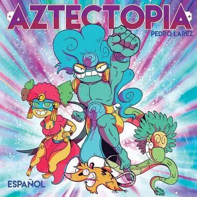 Aztektopie - Aztectopia