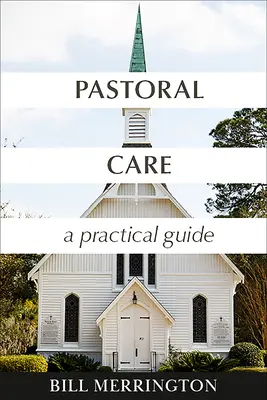 Seelsorge: Ein praktischer Leitfaden - Pastoral Care: A Practical Guide