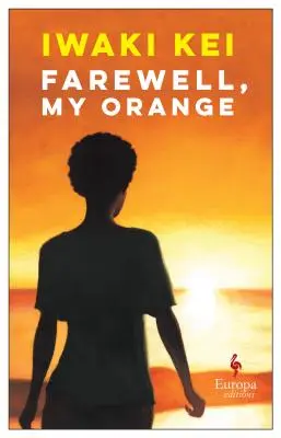 Lebe wohl, meine Orange - Farewell, My Orange