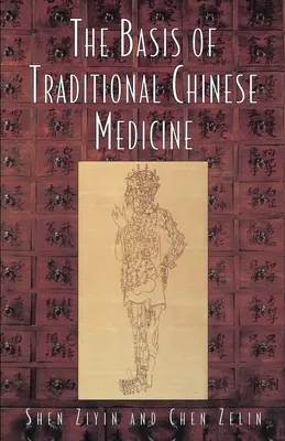 Die Grundlagen der traditionellen chinesischen Medizin - The Basis of Traditional Chinese Medicine