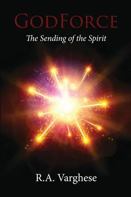 GottKraft: Die Aussendung des Geistes - GodForce: The Sending of the Spirit