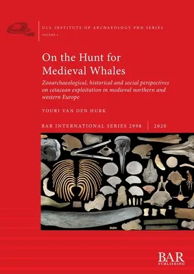 Auf der Jagd nach den Walen des Mittelalters: Zooarchäologische, historische und soziale Perspektiven der Walausbeutung im mittelalterlichen Nord- und Westeuropa - On the Hunt for Medieval Whales: Zooarchaeological, historical and social perspectives on cetacean exploitation in medieval northern and western Europ