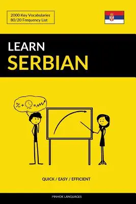 Serbisch lernen - Schnell / Einfach / Effizient: 2000 wichtige Vokabeln - Learn Serbian - Quick / Easy / Efficient: 2000 Key Vocabularies
