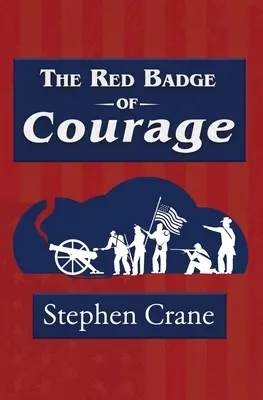 Das rote Abzeichen der Tapferkeit (Reader's Library Classic) - The Red Badge of Courage (Reader's Library Classic)