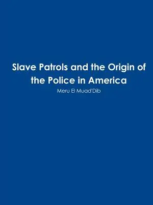 Sklavenpatrouillen und die Ordnung der Polizei in Amerika - Slave Patrols and the Orign of the Police in America