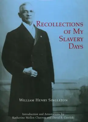 Erinnerungen an meine Sklaverei - Recollections of My Slavery Days