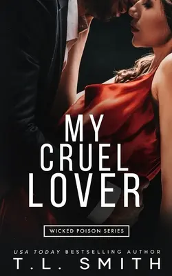 Mein grausamer Liebhaber - My Cruel Lover