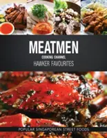 Meatmen Kochkanal: Hawker Favourites: Beliebte Straßengerichte aus Singapur - Meatmen Cooking Channel: Hawker Favourites: Popular Singaporean Street Foods