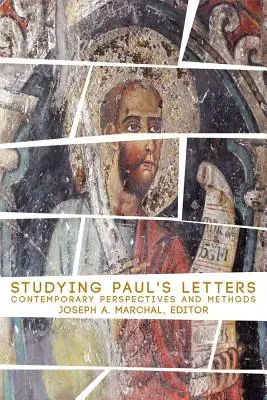 Das Studium der Paulusbriefe: Zeitgenössische Perspektiven und Methoden - Studying Pauls Letters: Contemporary Perspectives and Methods