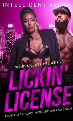 Lickin' License: Von Lust zu Liebe zu Betrug und Tod - Lickin' License: From Lust to Love to Deception and Death