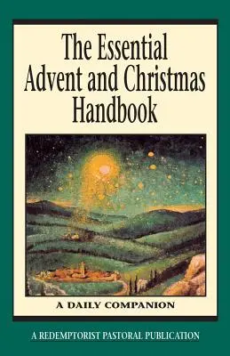 Das unverzichtbare Advents- und Weihnachtshandbuch - The Essential Advent and Christmas Handbook