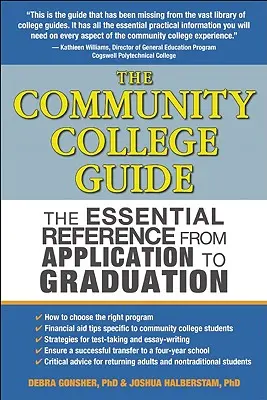 Der Community College Führer: Die unverzichtbare Referenz von der Bewerbung bis zum Abschluss - The Community College Guide: The Essential Reference from Application to Graduation